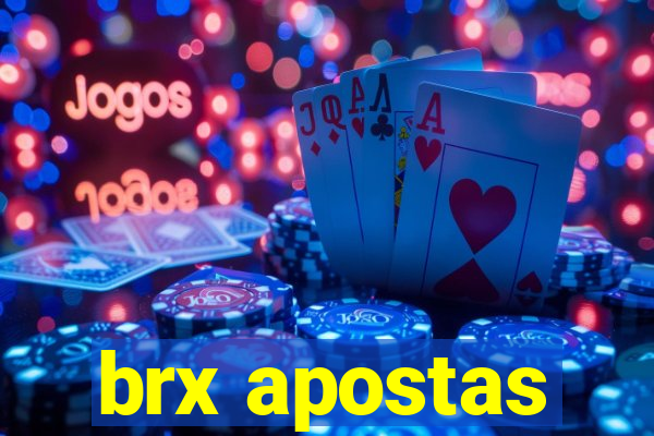 brx apostas